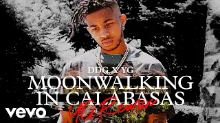 DDG, YG - Moonwalking in Calabasas (YG Remix - Official Audio)