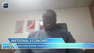 Money Matters EP 42: Analyzing Nigeria’s rising debt profile, inflation rate and trade deficits