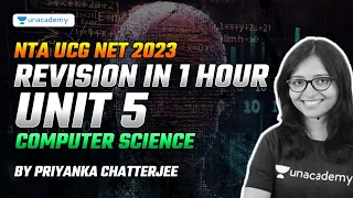 UGC NET Computer Science Revision in 1 Hour - Unit 5 | Priyanka Chatterjee | Unacademy