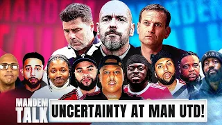 BREAKING: Ten Hag Set To LEAVE! | Will We Beat Man City? | Mandem Talk