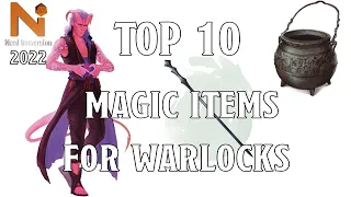 Top 10 Magic Items For Warlocks in D&D 5e! | Nerd Immersion