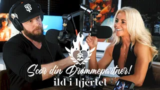 Scor Din Drømmepartner | Ild i Hjertet #039