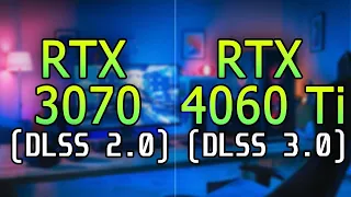 RTX 3070 (dlss 2.0) vs 4060  Ti (dlss 3.0)