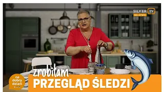 Zrobiłam przegląd śledzi