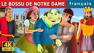 LE BOSSU DE NOTRE DAME | The Hunchback of Notre Dame Story in French | French Fairy Tales