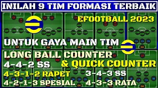 INILAH 9 TIM FORMASI TERBAIK DI EFOOTBALL 2023 UNTUK GAYA MAIN TIM LONG BALL COUNTER & QUICK COUNTER