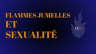 152 - Sexualité et flammes jumelles