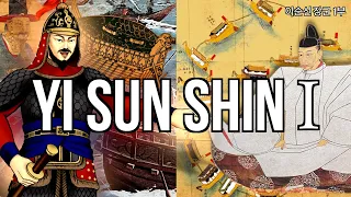 Admiral Yi Sun-shin, the Saviour of Joseon (Part 1) [History of Korea]
