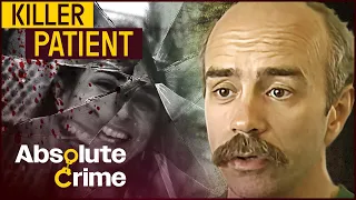 The Woman Who Fell In Love With Her Killer Patient | Murder She Solved | Absolute Crime