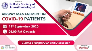 AIRWAY MANAGEMENT IN COVID 19 PATIENTS [Full Webinar]