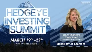 Liz Ann Sonders: "Prepare Your Portfolio For A Late Cycle U.S. Economy" (Hedgeye Investing Summit)