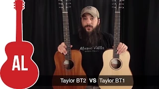 Taylor BT1 vs BT2 - Hear the Difference?