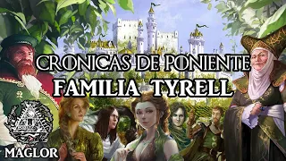 Crónicas de Poniente: Los Tyrell
