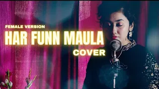 Har Funn Maula | Amir Khan,Elli AvrRam | Tanishq B,Vishal D | Female Version | Female cover | Cover