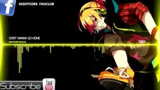 ▶ Nightcore   don't wanna go home Remix