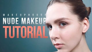 Nude makeup tutorial| Видео уроки макияжа MAKE UP HOUSE | MAKE UP HOUSE