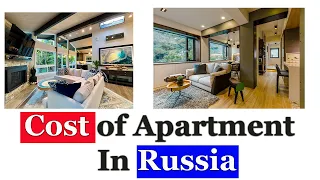 Cost of Renting Apartment in Russia ( Apartment Rent Per Month) , cost of living in Russia