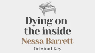 Dying on the inside - Nessa Barrett (Original Key Karaoke) - Piano Instrumental Cover with Lyrics