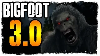 Bigfoot Update 3.0 | THE NEW BIGFOOT DOES NOT PLAY GAMES