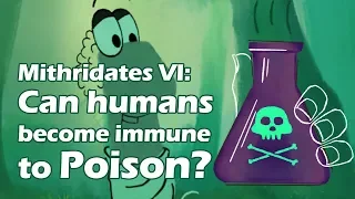 Mithridates VI: Can Humans Become Immune to Poison?