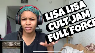 LISA LISA & CULT JAM ,FULL FORCE “ Wonder if I can take you “ Reaction