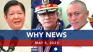 UNTV: WHY NEWS | May 5, 2023