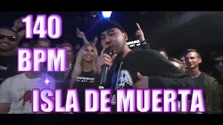 140 BPM CUP: ISLA DE MUERTA 2 РАУНДА | NO RELOADS