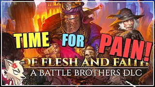 Battle Brothers Of Flesh and Faith DLC