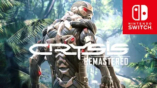 Crysis Remastered - Anuncio Oficial Nintendo Switch HD