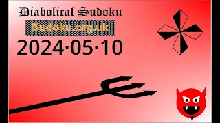 Diabolical Sudoku  May  10, 2024