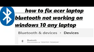 how to fix acer laptop bluetooth not working on windows 10