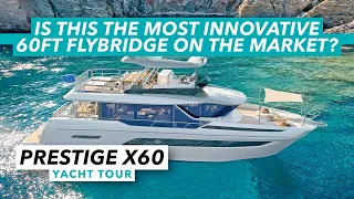 The most innovative 60ft flybridge on the market? Prestige X60 yacht tour | Motor Boat & Yachting