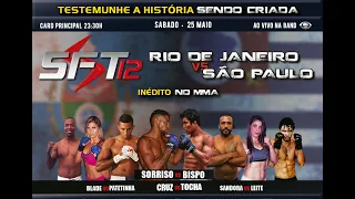 Assista todas as lutas do SFT 12 - Sao Paulo vs. Rio de Janeiro