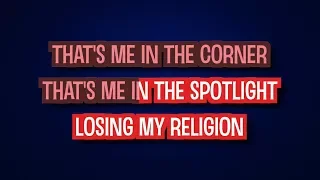 REM - Losing My Religion (Karaoke Version)