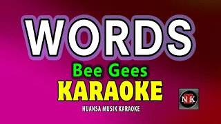 Words KARAOKE, Bee Gees - Words KARAOKE VERSION