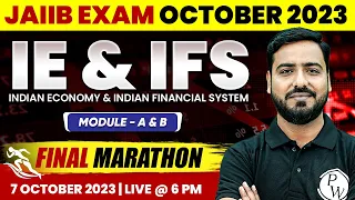 JAIIB Indian Economy and Indian Financial System | FINAL MARATHON | Module A & B | JAIIB IE and IFS