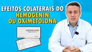 Efeitos Colaterais Do Hemogenin Ou Oximetolona | Dr. Claudio Guimarães