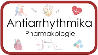 Antiarrhythmika - Pharmakologie (Amiodaron, β-Blocker, Ajmalin, Adrenalin, Atropin, Digitalis, VHF)