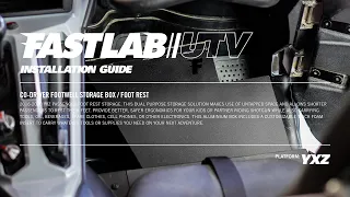 FastLab UTV 2016+ Yamaha YXZ Co-Driver Footwell Storage Box Install Guide