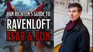 Fear is Fun in Ravenloft with Wes Schneider | Van Richten's Guide to Ravenloft | D&D