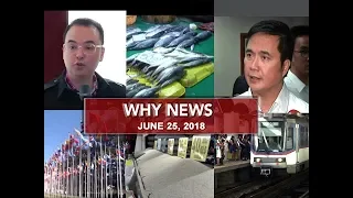 UNTV: Why News (June 25, 2018)