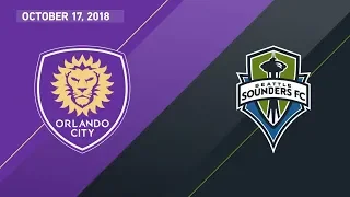 HIGHLIGHTS: Orlando City SC vs. Seattle Sounders FC | October 17, 2018