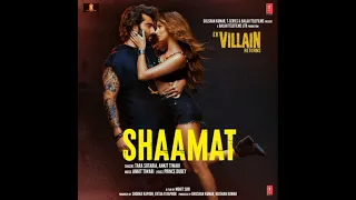 Shaamat (Full Audio)-Ek Villain Returns | John,Disha,Arjun,Tara | Ankit,Prince,Mohit,Ektaa k