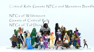Critical Role Guests NPCs and Monsters Bundle Review in 4K Part 1