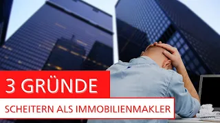 3 Gründe für ein Scheitern als Immobilienmakler