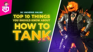 DCUO | Top 10 Things You NEED To Know About HOW TO TANK in 2024 | iEddy Gaming