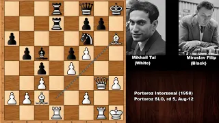 Mikhail Tal vs Miroslav Filip - Portoroz (1958)