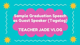 Sample Inspirational Message for Graduation (Tagalog)