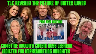 Christine Brown's Cousin Arrested for Impregnating Daughter, TLC Reveals FUTURE of Sister Wives