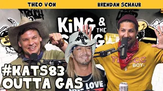 Outta Gas | King and the Sting w/ Theo Von & Brendan Schaub #83